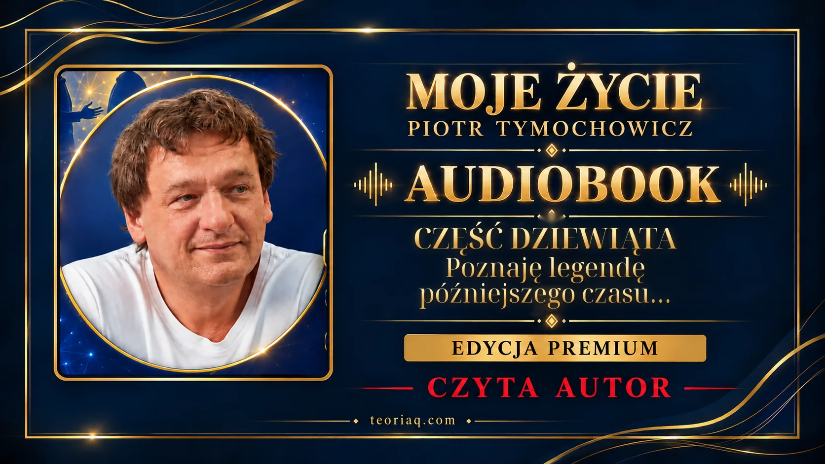 MOJE ŻYCIE – PIOTR TYMOCHOWICZ - audiobook - 9
