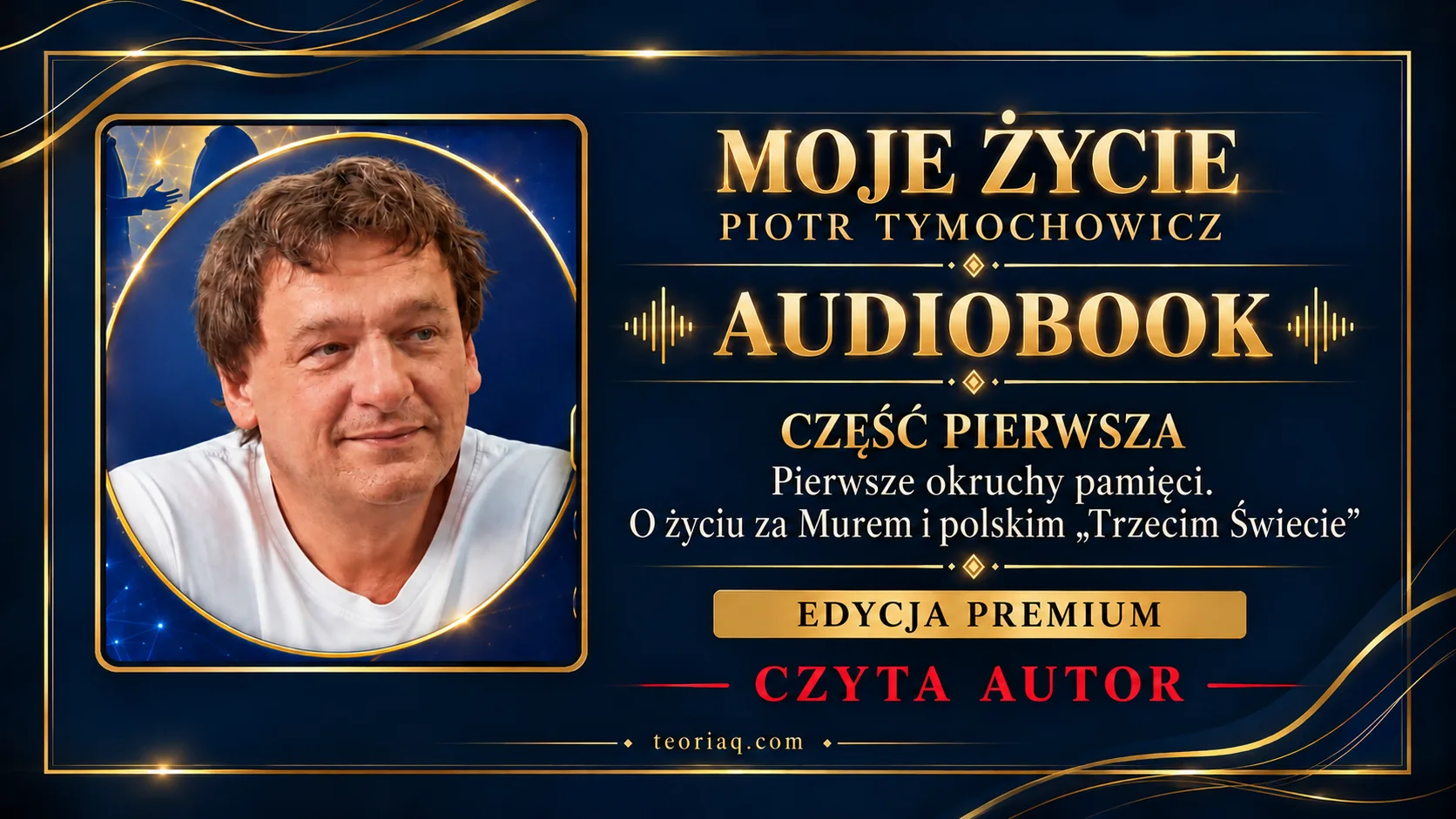MOJE ŻYCIE – PIOTR TYMOCHOWICZ - audiobook