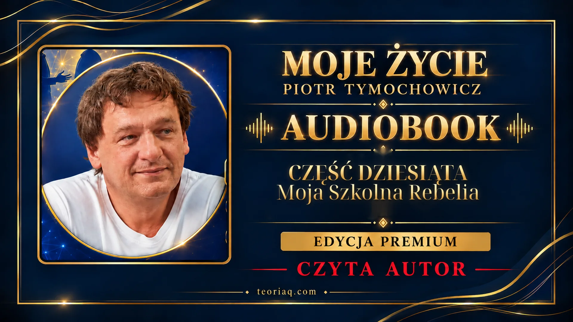 MOJE ŻYCIE – PIOTR TYMOCHOWICZ - audiobook - 10