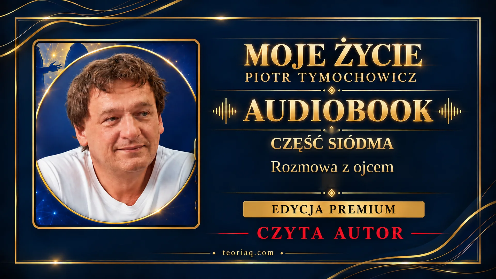 MOJE ŻYCIE – PIOTR TYMOCHOWICZ - audiobook - 7