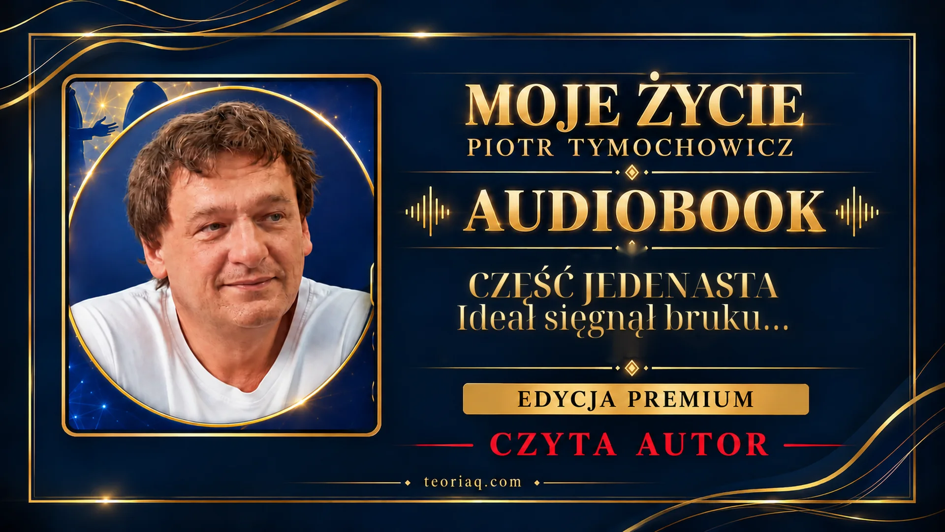 MOJE ŻYCIE – PIOTR TYMOCHOWICZ - audiobook - 11