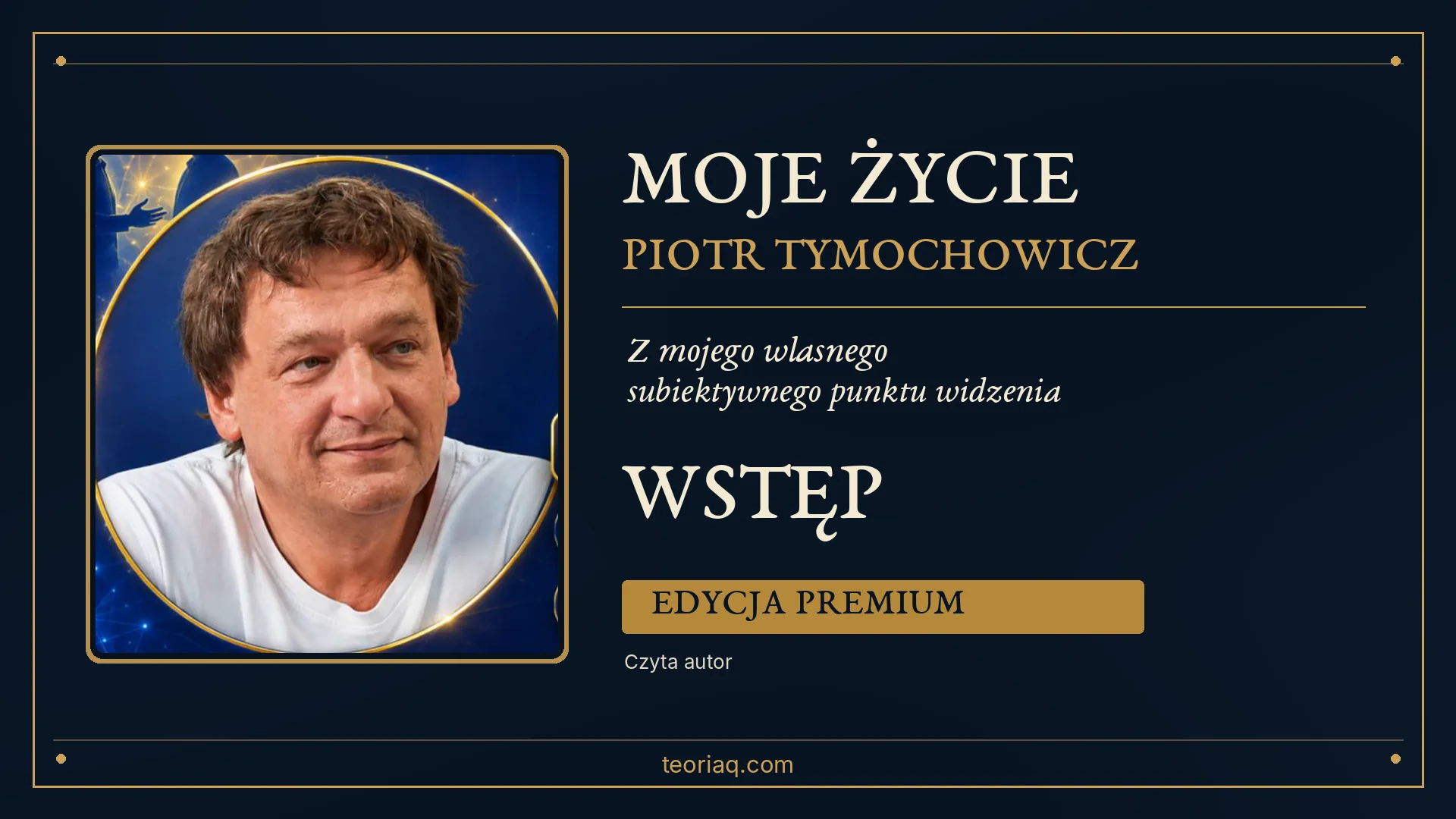 MOJE ŻYCIE – PIOTR TYMOCHOWICZ - audiobook