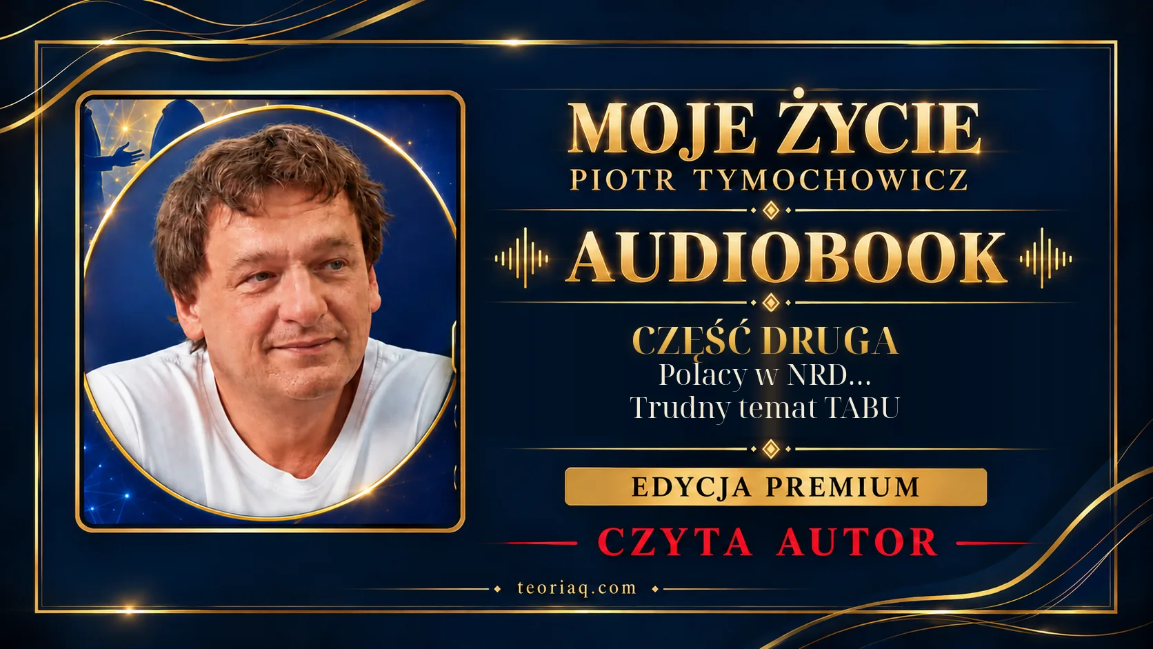 MOJE ŻYCIE – PIOTR TYMOCHOWICZ - audiobook - 2
