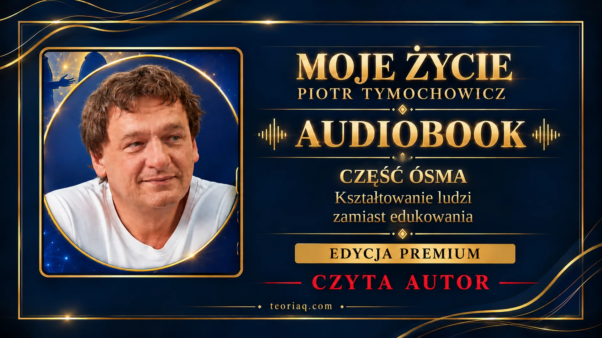 MOJE ŻYCIE – PIOTR TYMOCHOWICZ - audiobook - 8